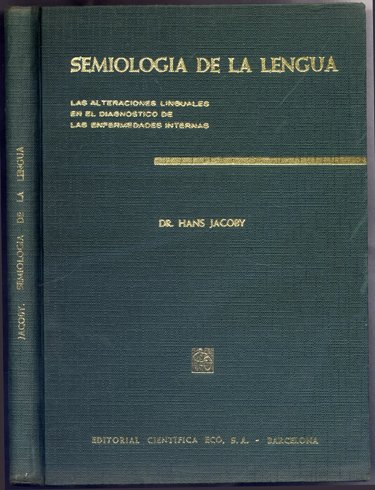 Semiología de la Lengua. Prefacio de H. W. Knipping. Traducción …