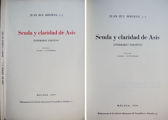 Senda y claridad de Asis. Itinerario emotivo. Edición de Angel …