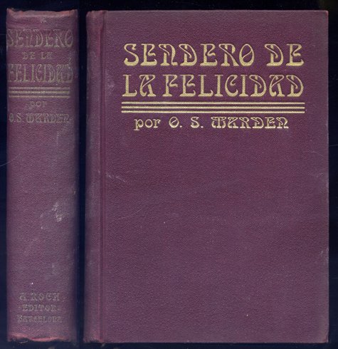 Sendero de la felicidad. Traducción y prólogo de Federico Climent …