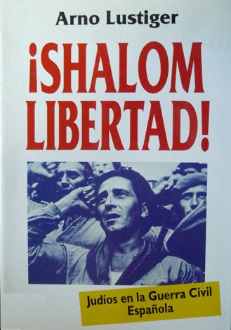 ¡Shalom Libertad!. Judíos en la Guerra Civil Española. Tradución del … | Immagine principale