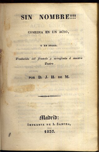 Sin nombre¡¡¡. Comedia en un acto y en prosa. Traducida …
