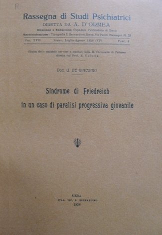 Sindrome di Friedreich in un caso di paralisi progressiva giovanile.