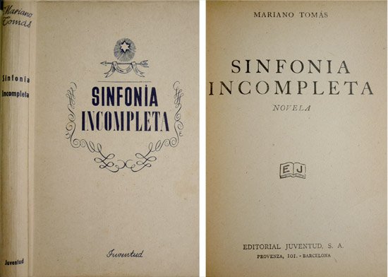 Sinfonía incompleta. Novela.