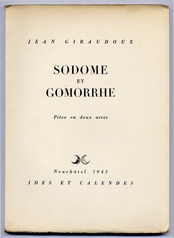 Sodome et Gomorrhe. Pièce en deux actes.