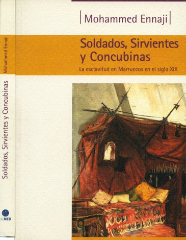 Soldados, Sirvientes, Concubinas. La esclavitud en Marruecos en el Siglo … | Immagine principale