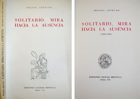 Solitario, mira hacia la ausencia (1949-1952).