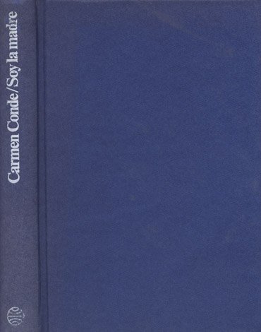 Soy la madre. Novela.