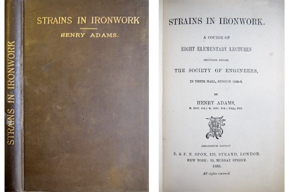 Strains in Ironwork. A course of eight elementary lectures delivered …