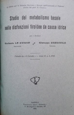 Studio del metabolismo basale nelle disfunzioni tiroidee da causa idrica.