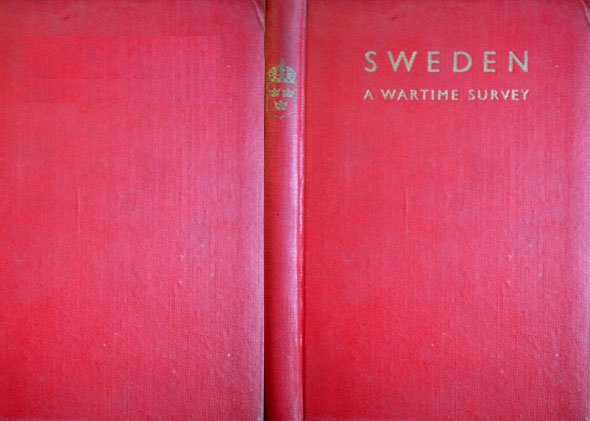 Sweden. A Wartime Survey. Edited and published by The Press …