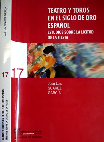 Teatro y Toros en el Siglo de Oro Español. Estudio …