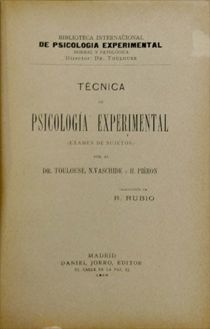 Técnica de Psicología Experimental. Exámen de sujetos. Traducción de R. …