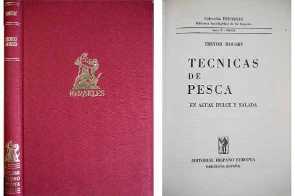 Técnicas de Pesca en aguas dulce y salada. Tradución de …