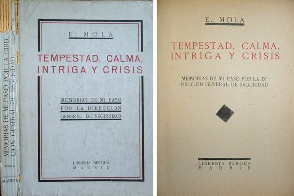 Tempestad, calma, intriga y crisis. Memorias de mi paso por …