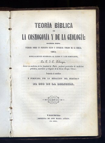 Teoría Bíblica de la Cosmogonía y de la Geología. Traducida …