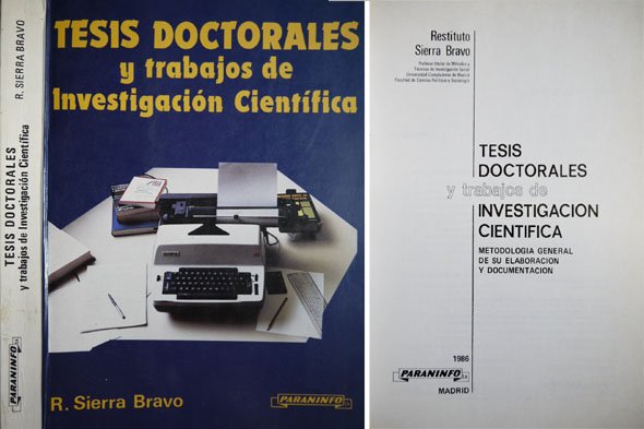 Tesis Doctorales y trabajos de Investigación Científica. Metodología general de …