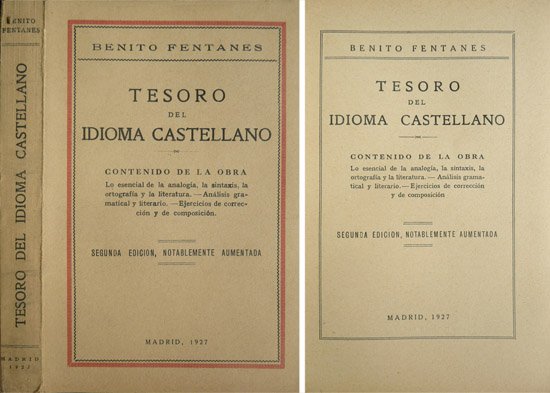 Tesoro del Idioma Castellano. Segunda edición, notablemente aumentada.