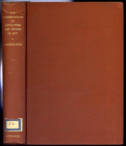 The Conservation of Antiquities and Works of Art. Treatment, Repair … | Immagine principale