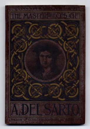 The Masterpieces of Andrea del Sarto.