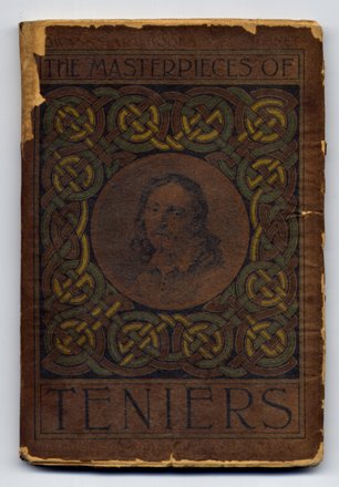 The Masterpieces of Teniers, the Younger.