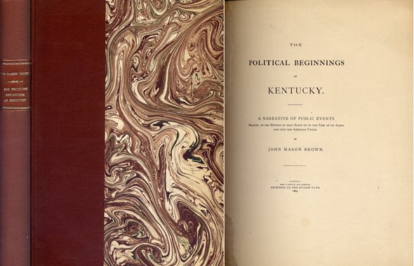 The political beginnings of Kentucky. A narrative of public events …