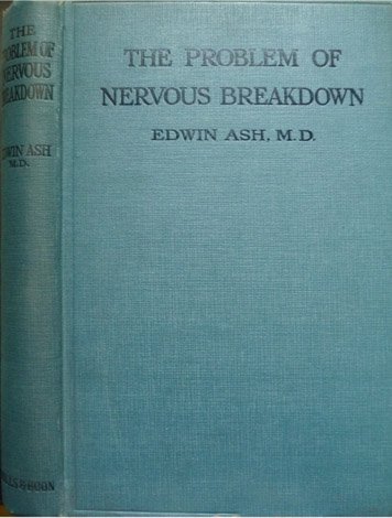 The Problem of Nervous Breakdown.