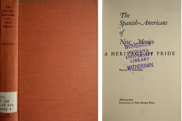 The Spanish-Americans of New Mexico. A Heritage of Pride.