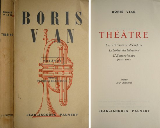 Théâtre. [Les Bâtisseurs d'Empire. Le Goûter des Généraux. L'Équarrissage pour …