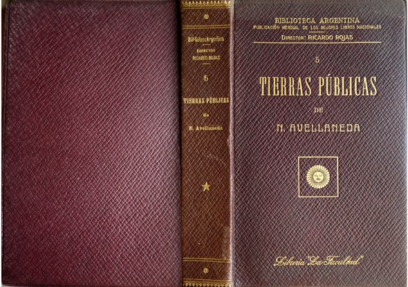 Tierras Públicas. Noticia preliminar por Ricardo Rojas.