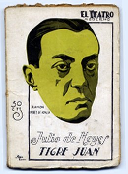 Tigre Juan. Síntesis teatral de la novela del mismo título, …
