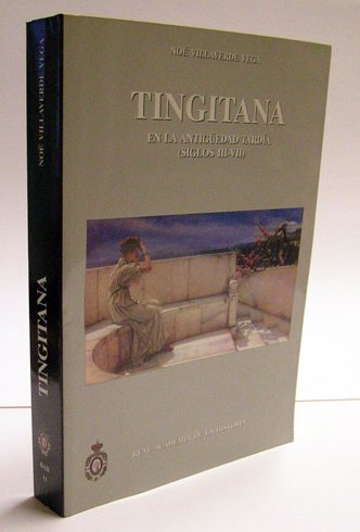 Tingitana durante la Antigüedad Tardía [Siglos III al VII]. Autoctonía …