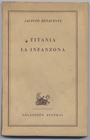 Titania. Comedia en tres actos, el primero dividido en dos …