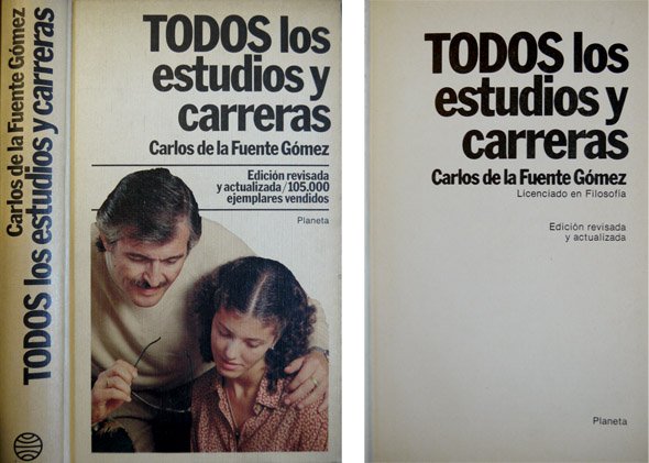 Todos los estudios y carreras. Edición revisada y actualizada.