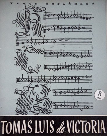 Tomás Luis de Victoria.