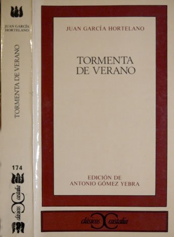 Tormenta de verano. Edición, introducción y notas de Antonio Gómez …