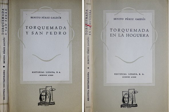 Torquemada en la Cruz. [Junto con:] Torquemada en la Hoguera. …