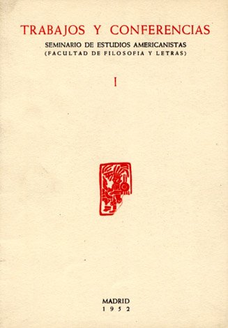 Trabajos y Conferencias del Seminario de Estudios Americanistas de la …