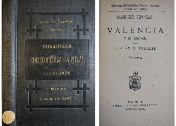 Tradiciones Españolas. Valencia y su Provincia. Tomo I (único publicado).
