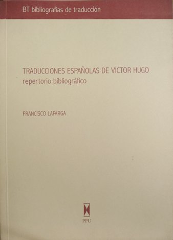 Traducciones españolas de Víctor Hugo. Repertorio bibliográfico.