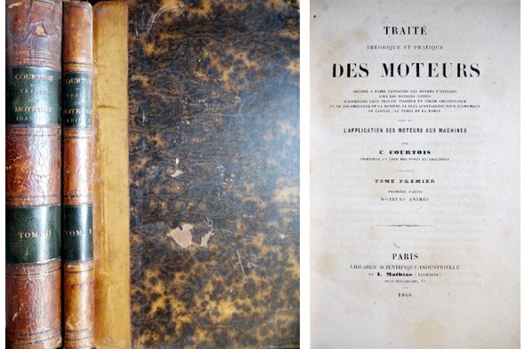 Traité Théorique et Pratique des Moteurs. Suivi de l'Aplication des …