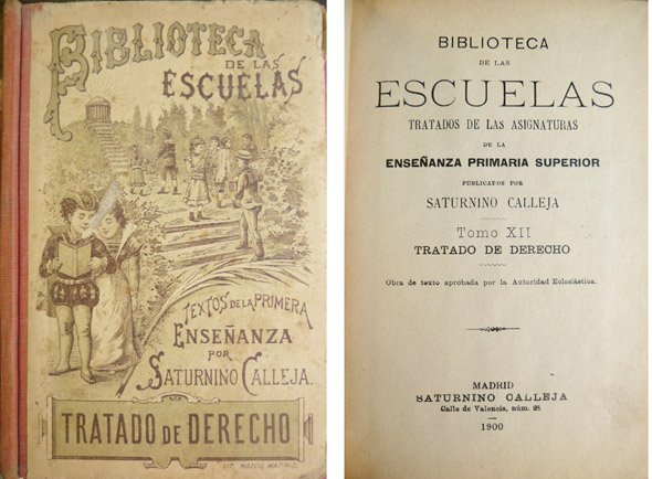 Tratado de Derecho. [Biblioteca de las Escuelas. Tratados de las …