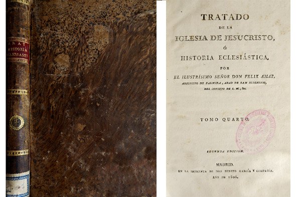 Tratado de la Iglesia de Jesucristo, ó Historia Eclesiástica. Tomo …
