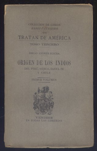 Tratado Único y Singular del Orígen de los Indios del …