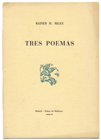 Tres Poemas. Traducción de José María Valverde.