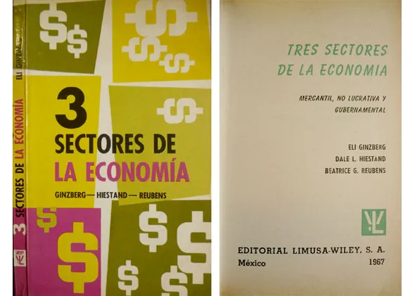 Tres sectores de la economía. Mercantil, no Lucrativa y Gubernamental. …