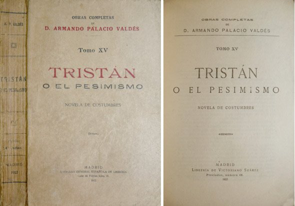 Tristán o El Pesimismo. Novela de costumbres. [Obras Completas, XV].