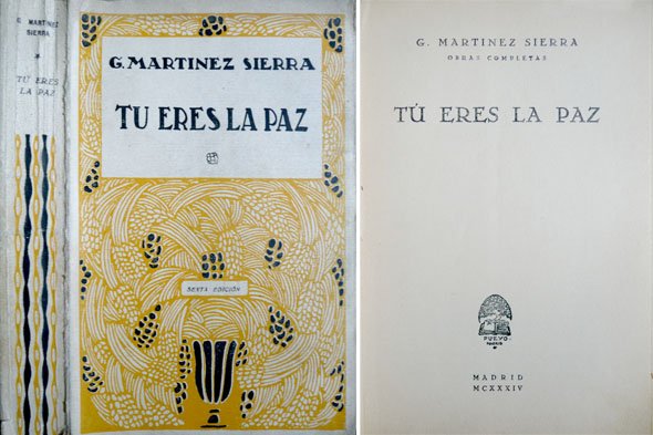 Tú eres la paz. Novela.