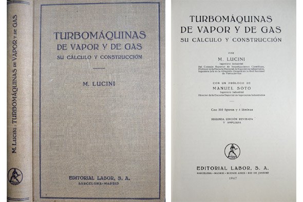 Turbomáquinas de vapor y de gas: su cálculo y construcción. …