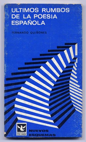 Últimos rumbos de la poesía española. La Postguerra: 1939-1966. Estudio …