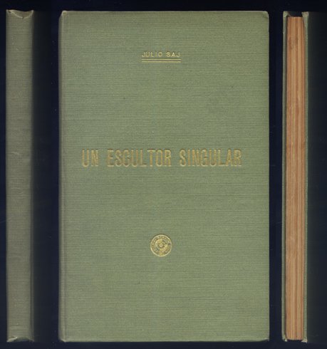 Un escultor singular. Apuntes biográficos entre ascéticos y artísticos. (Victoriano …